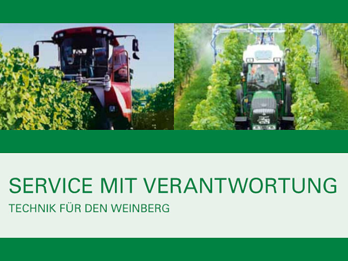 Service mit Verantwortung - Technik für den Weinberg